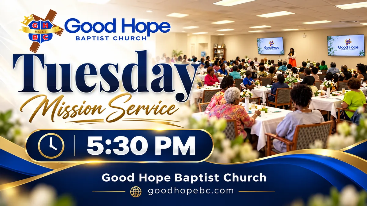 Tuesday Mission Service graphic from Good Hope Baptist Church showing members gathered at tables in the fellowship hall. 5:30 PM. goodhopebc.com